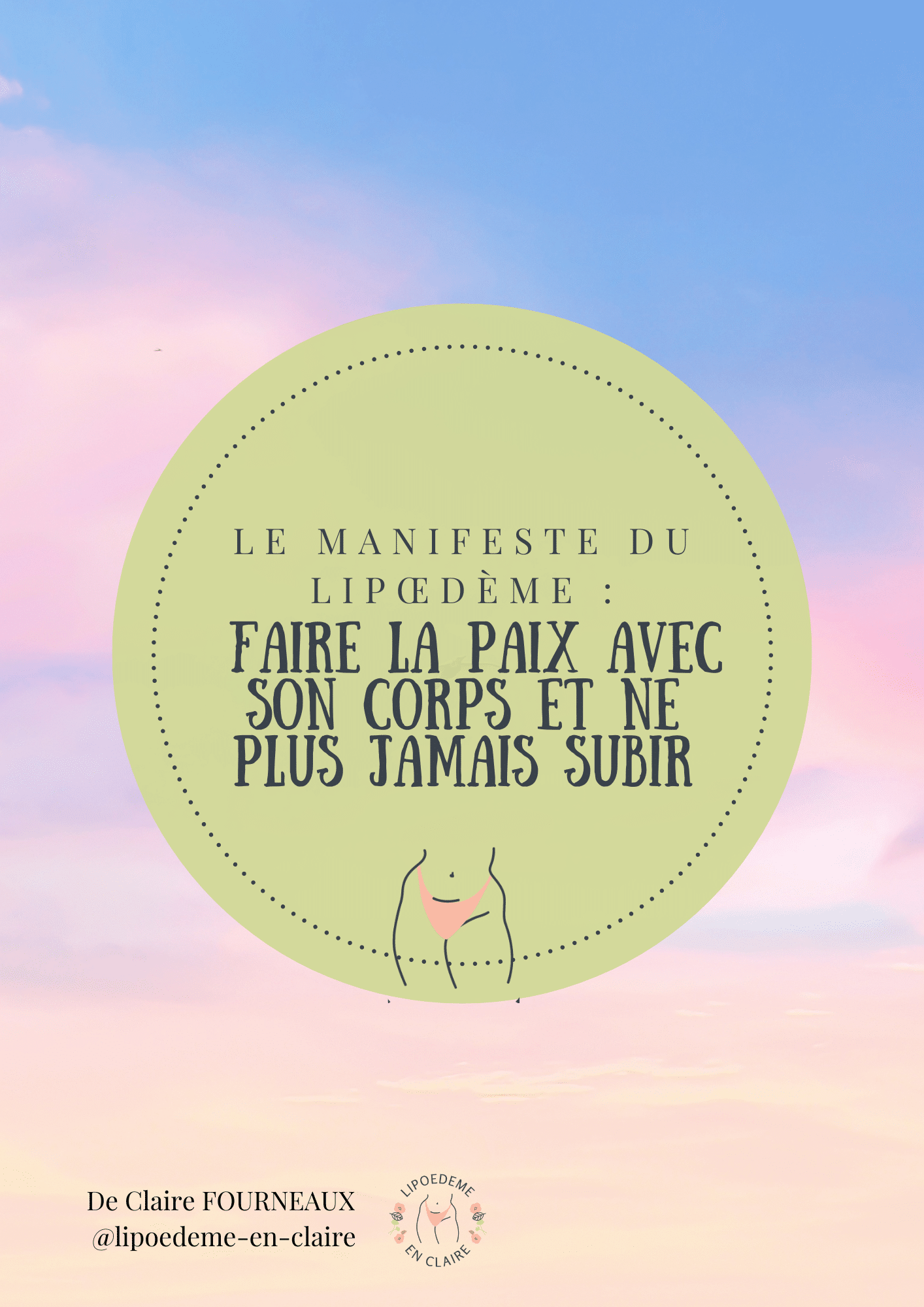 Le Manifeste du Lipœdème : Faire la paix avec son corps et ne plus jamais subir